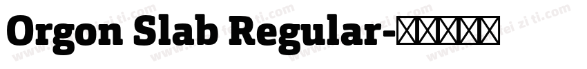 Orgon Slab Regular字体转换